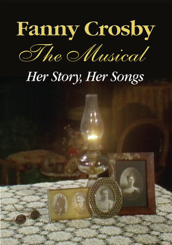 Fanny Crosby Musical - Fanny Crosby Musical - DVD