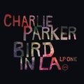 Bird In LA [RSD Black Friday 2021] Vinyl Record