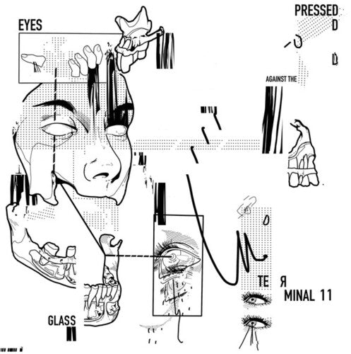 Terminal 11 - Eyes Pressed Against The Glass - Vinyl Record