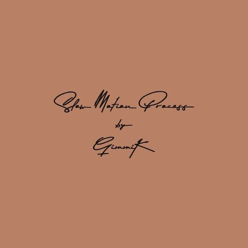 Gimmik - Slow Motion Process - Vinyl Record