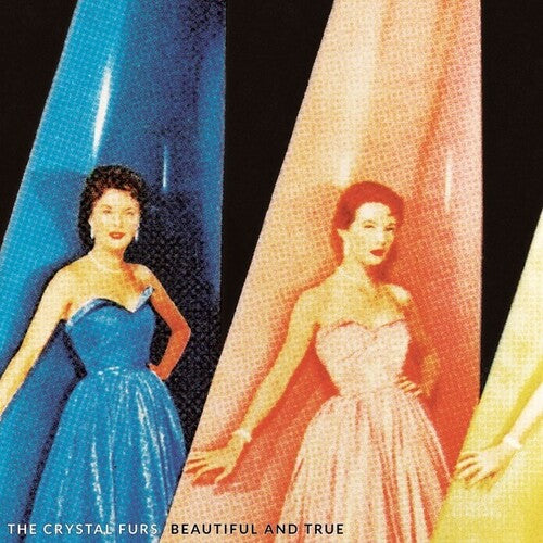 Crystal Furs - Beautiful & True - Vinyl Record