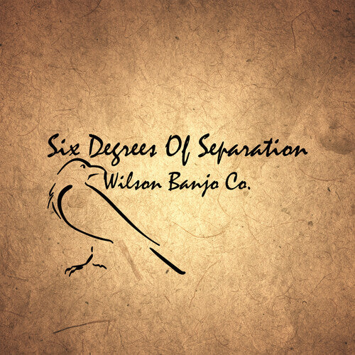 Wilson Banjo Co. - Six Degrees Of Separation - Music CD