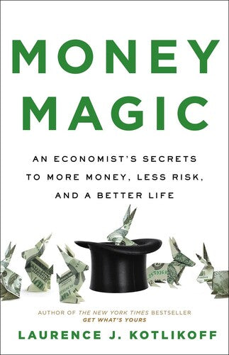 Kotlikoff,laurence - Money Magic - Books