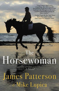 Patterson,james / Lupica,mike - Horsewoman - Books
