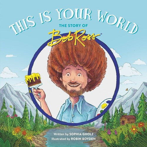 Gholz,sophia / Boyden,robin - This Is Your World - Books