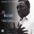 Williams,joe - Having The Blues Under A European Sky - Music CD