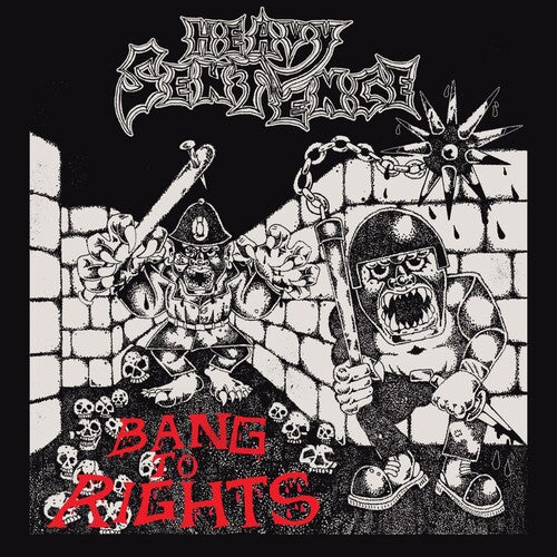 Heavy Sentence - Bang To Rights - Music CD