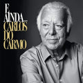 Do Carmo,carlos - E Ainda - Music CD