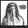 Mercy's Dirge - Live,raw & Relentless - Music CD