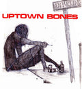 Uptown Bones - Time To Die - Vinyl Record
