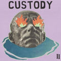 Custody - Ii - Music CD
