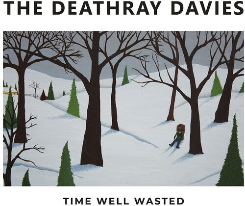 The Deathray Davies - Time Well Wasted