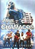 Jaime Y Los Chamacos - Live In Concert - DVD