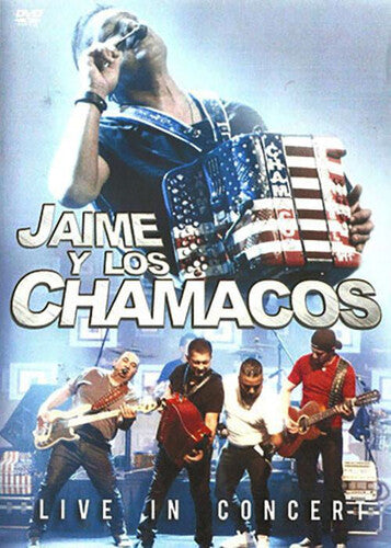 Jaime Y Los Chamacos - Live In Concert - DVD
