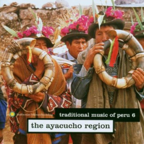 Traditional Music Of Peru 6: Ayacucho Region / Var - Traditional Music Of Peru 6: Ayacucho Region / Var - Music CD