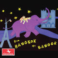 From Bangkok To Bangor / Various - From Bangkok To Bangor / Various - Music CD