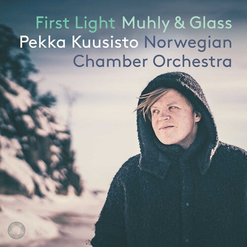 Glass / Kuusisto / Norwegian Chamber Orch - First Light - Music CD