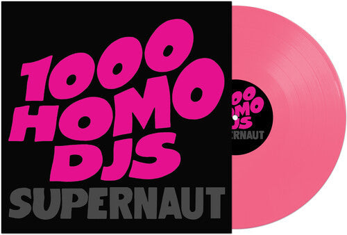 1000 Homo DJs - Supernaut