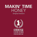 Makin Time - Honey / Take What You Can Get - Vinyl Record