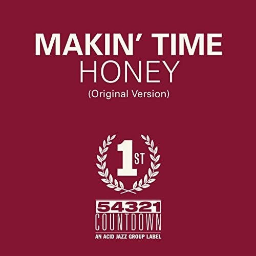 Makin Time - Honey / Take What You Can Get - Vinyl Record