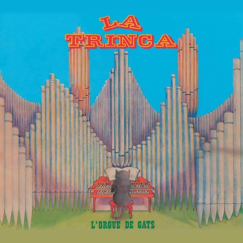 La Trinca - L'orgue De Gats - Music CD