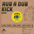 Rub A Dub Kick Riddim / Various - Rub A Dub Kick Riddim / Various - Vinyl Record