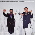 Handsome Boy Modeling School - White People - White Opaque - Vinyl Record