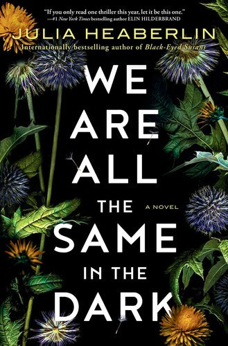 Heaberlin,julia - We Are All The Same In The Dark - Books