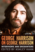 Kahn,ashley - George Harrison On George Harrison - Books