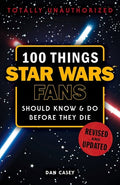 Casey,dan - 100 Things Star Wars Fans Should Know & Do Before - Books