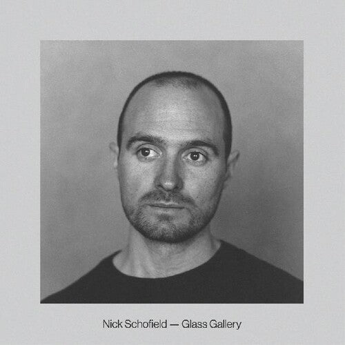 Schofield,nick - Glass Gallery - Vinyl Record