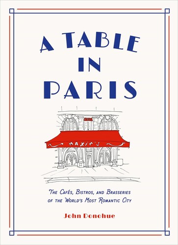 Donohue,john - Table In Paris - Books