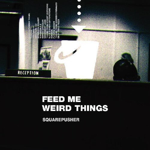 Squarepusher - Feed Me Weird Things - Music CD