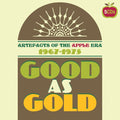 Good As Gold: Artefacts Of The Apple Era 1967-1975 - Good As Gold: Artefacts Of The Apple Era 1967-1975 - Music CD