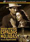 Espaldas Mojadas Aka Wet Backs - Espaldas Mojadas Aka Wet Backs - DVD