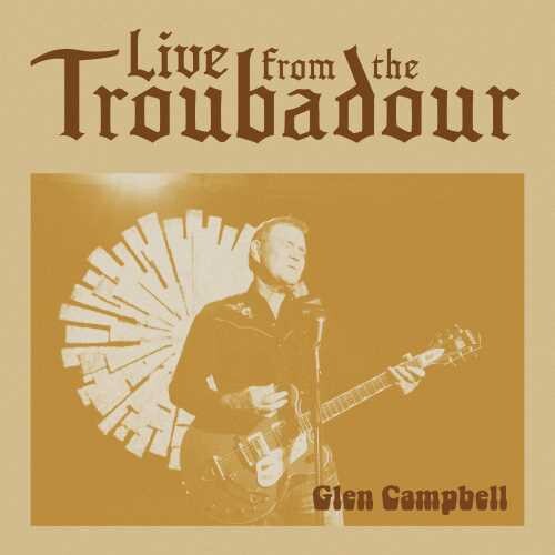 Glen Campbell - Live From The Troubadour [2LP]