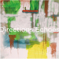 Directions - Echoes - Anniversary Edition - Vinyl Record