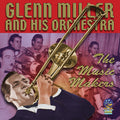 Miller,glenn - Music Makers - Music CD
