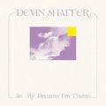 Shaffer,devin - In My Dreams I'm There - Music CD