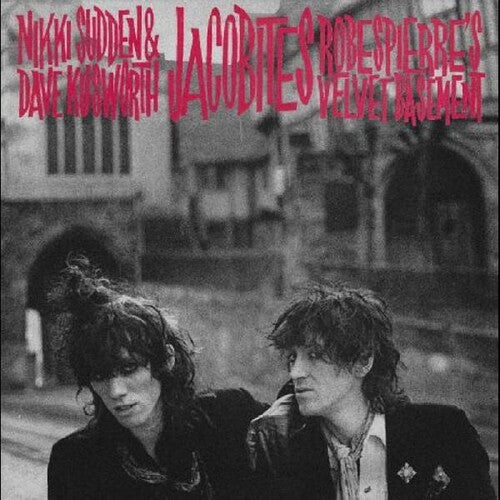 Jacobites - Robespierres Velvet Basement - Music CD