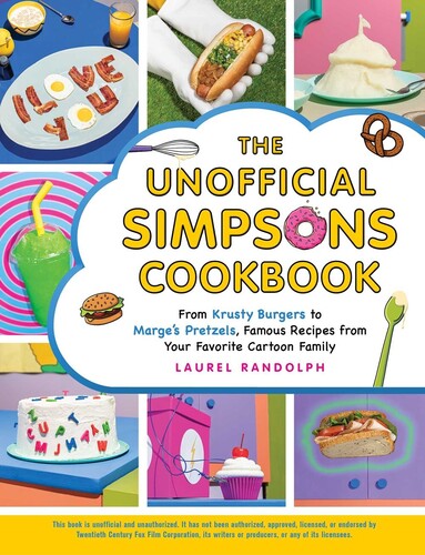 Randolph,laurel / Oakley,bill - Unofficial Simpsons Cookbook - Books