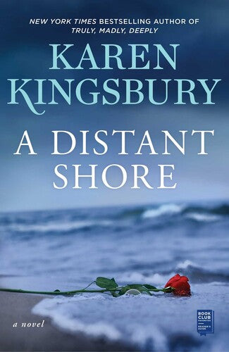 Kingsbury,karen - Distant Shore - Books
