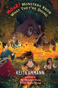 Ammann,keith - Moar Monsters Know What Theyre Doing - Books