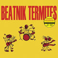 Beatnik Termites - Beatnik Termites - Vinyl Record