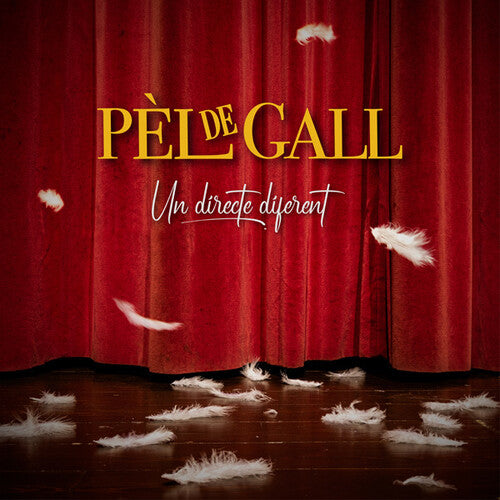 Pel De Gall - Un Directe Diferent - Music CD
