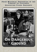 On Dangerous Ground (1917) - On Dangerous Ground (1917) - DVD