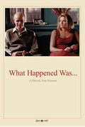 What Happened Was - What Happened Was - DVD