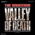 Whatever - Valley Of Death (or Whatever) - Music CD