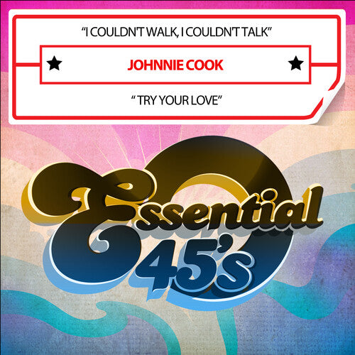 Cook,johnnie - I Couldn't Walk, I Couldn't Talk / Try Your Love - Music CD