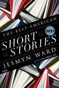 Ward,jesmyn / Pitlor,heidi - Best American Short Stories 2021 - Books
